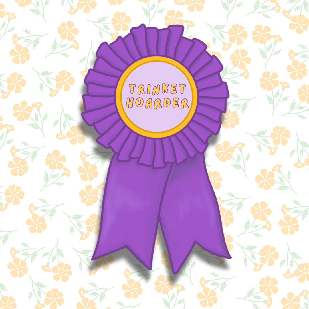 Trinket Hoarder Ribbon