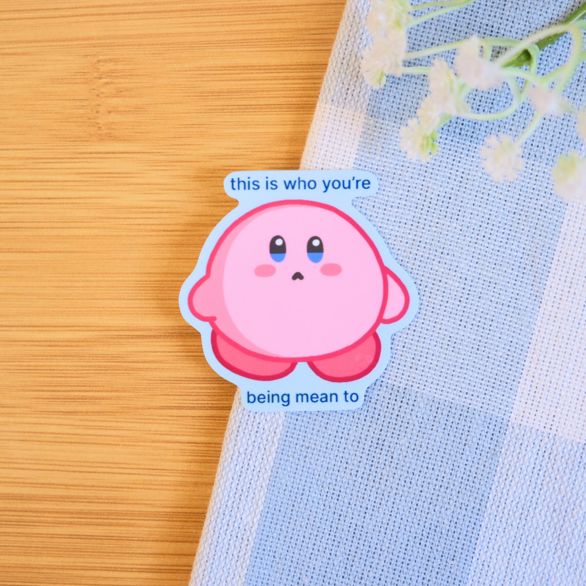This is Who You're Being Mean To Sticker