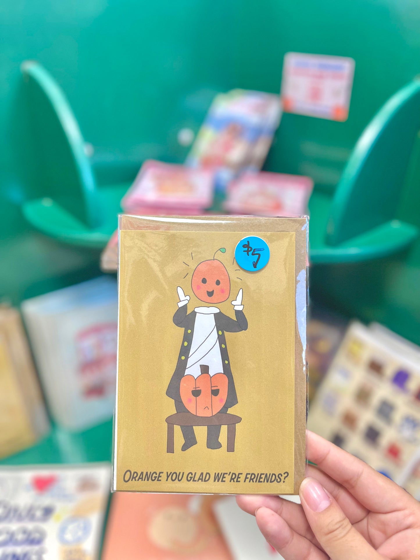 Orange You Glad We're Friends? Card