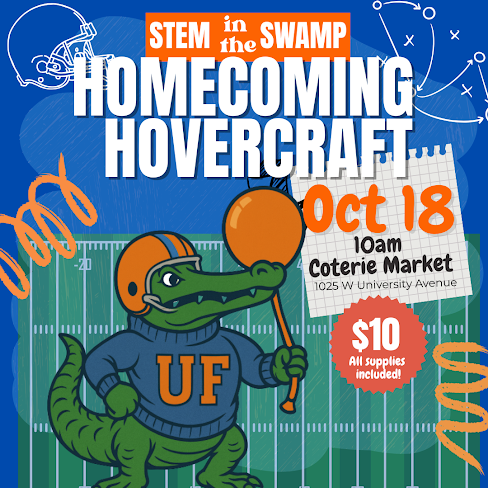 10/18 STEM in the SWAMP: Homecoming Hovercraft
