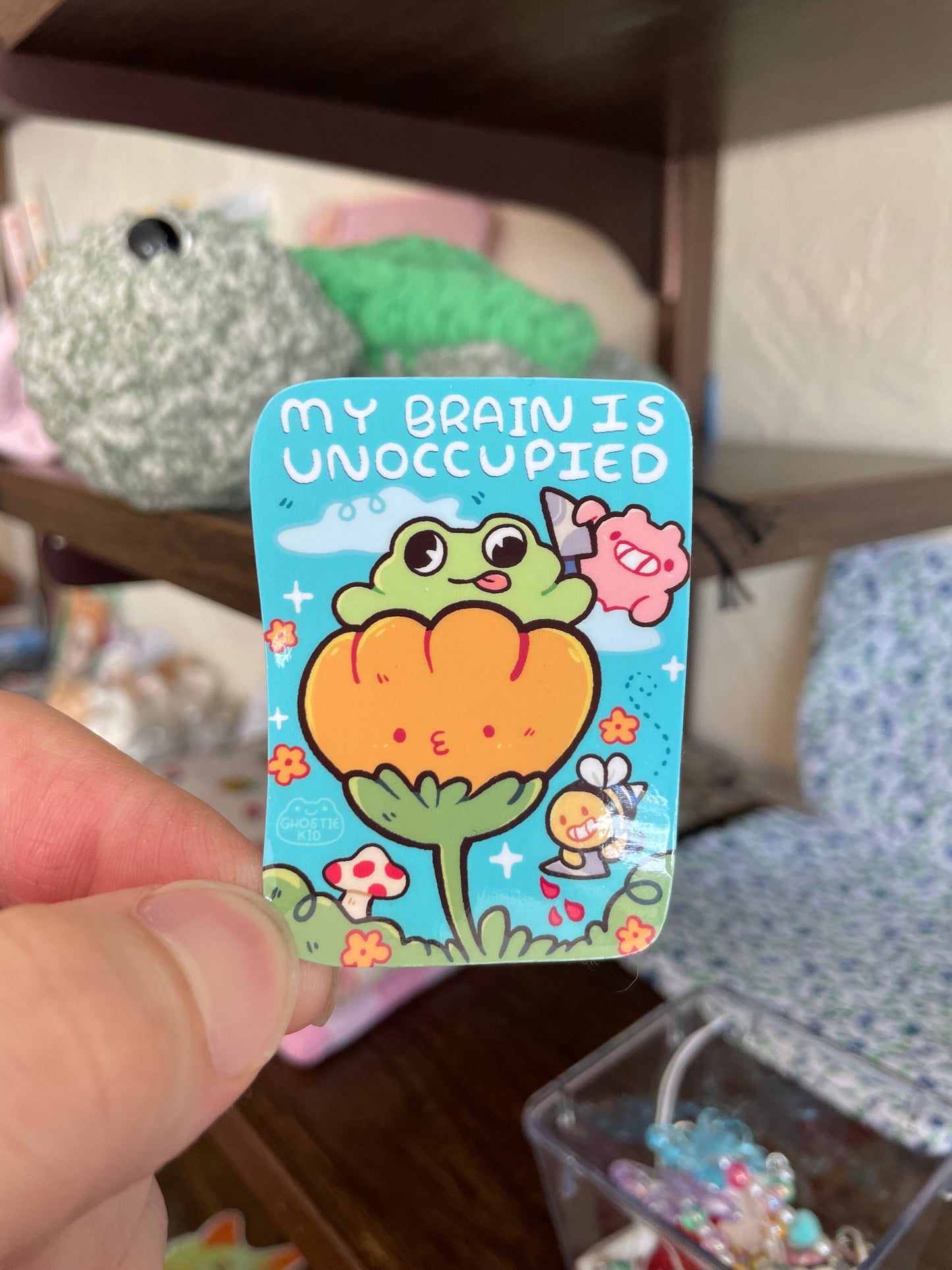 My Brain Is Unoccupied Sticker