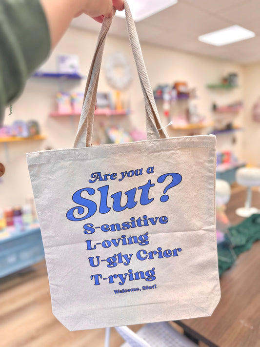 Are You Aa Slut? Tote Bag