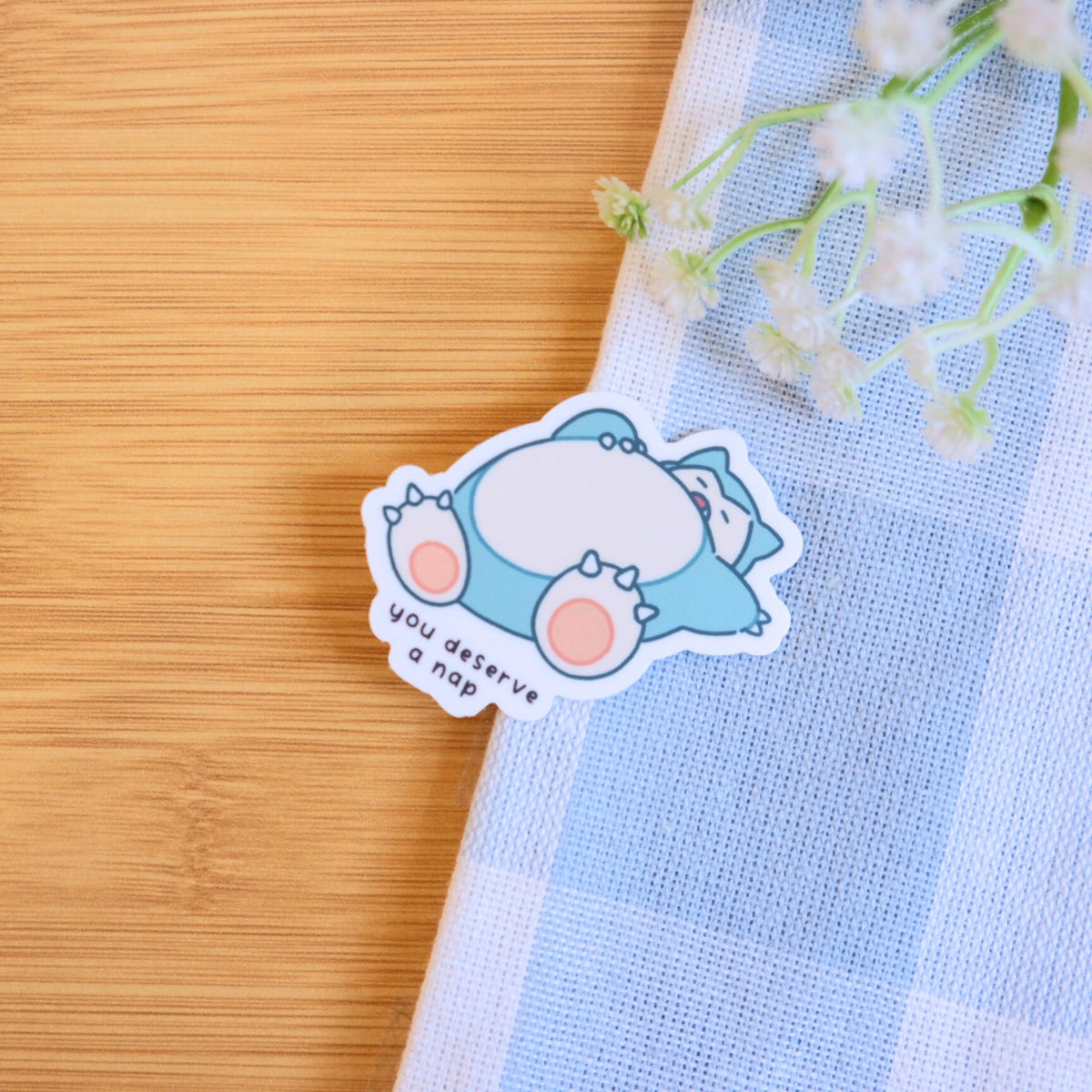 You Deserve a Nap Sticker